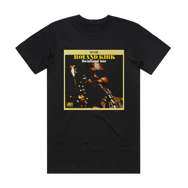 Rahsaan Roland Kirk The Inflated Tear Album Cover T-Shirt Black