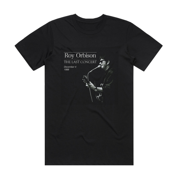 Roy Orbison The Last Concert December 4 1988 Album Cover T-Shirt Black