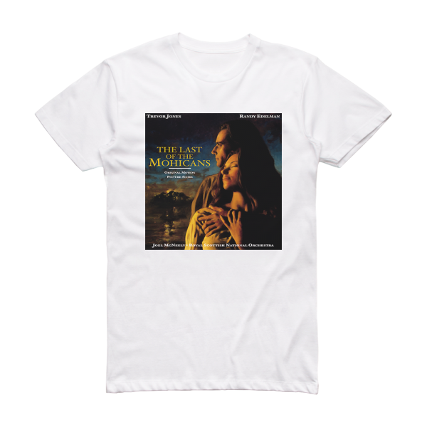 Trevor Jones The Last Of The Mohicans Album Cover T-Shirt White