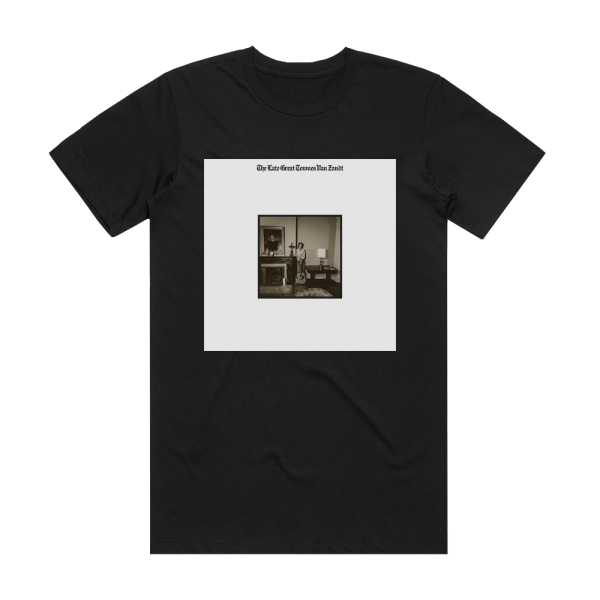 Townes Van Zandt The Late Great Townes Van Zandt Album Cover T-Shirt Black