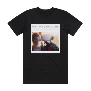 The Dream Academy The Lesson Of Love Album Cover T-Shirt Black