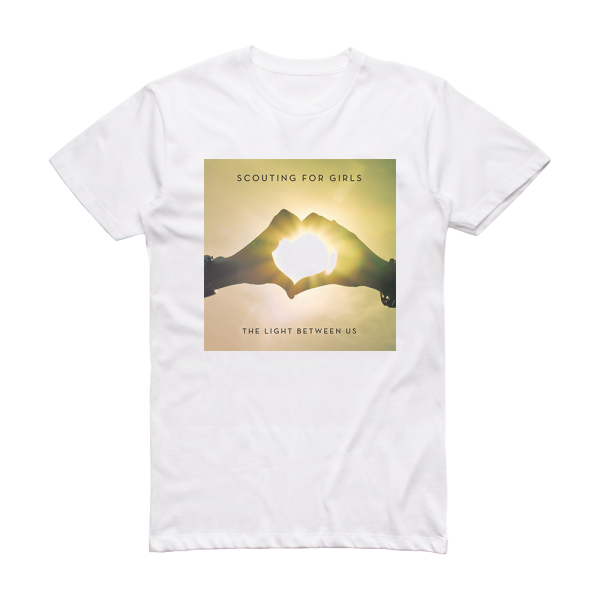 Scouting for Girls The Light Between Us Album Cover T-Shirt White