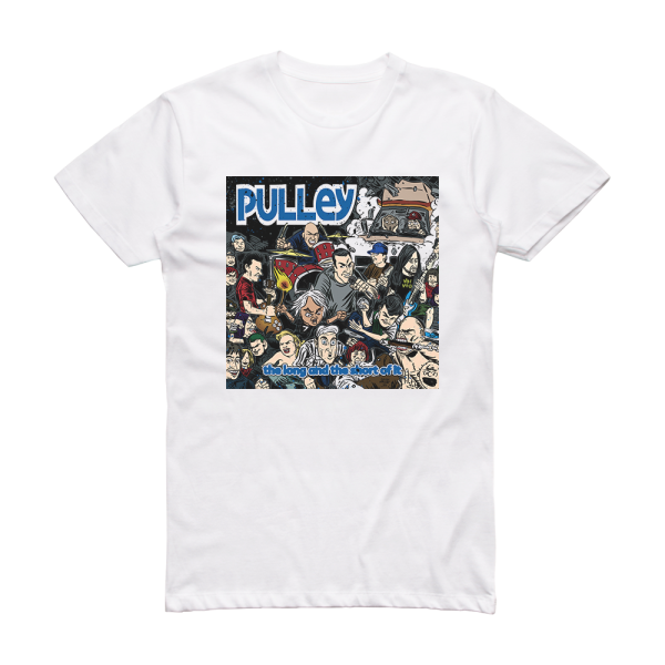 Pulley The Long And The Short Of It Album Cover T-Shirt White
