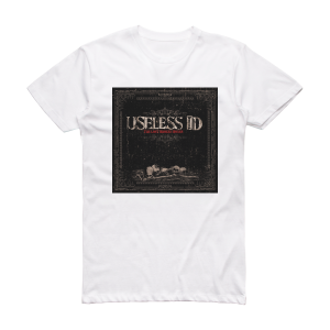 Useless ID The Lost Broken Bones Album Cover T-Shirt White