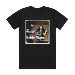 Pride Tiger The Lucky Ones Album Cover T-Shirt Black