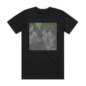 The Other Two The Other Two You Album Cover T-Shirt Black