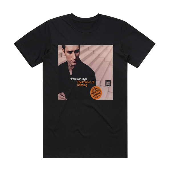 Paul van Dyk The Politics Of Dancing 1 Album Cover T-Shirt Black