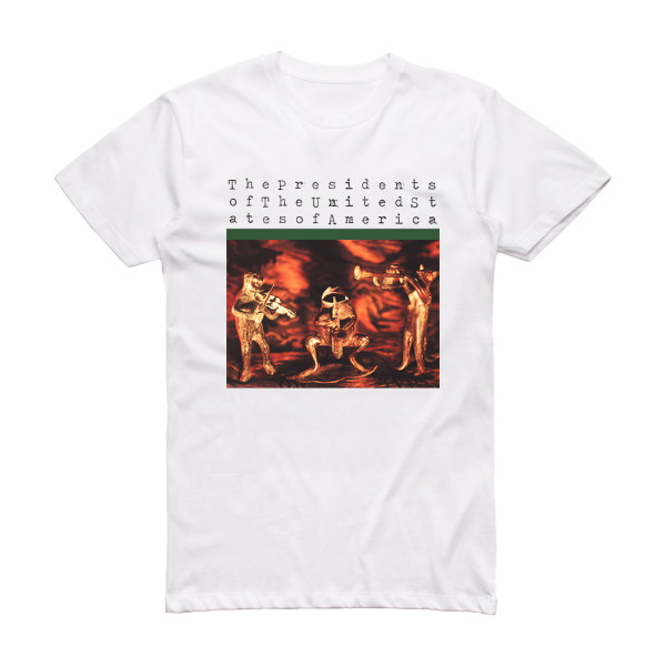 The Presidents of the United States of America The Presidents Of The United States Of America Album Cover T-Shirt White