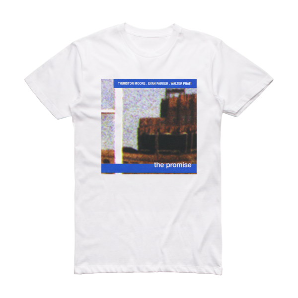 Thurston Moore The Promise Album Cover T-Shirt White