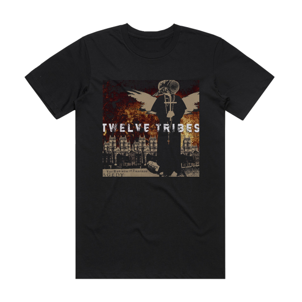 Twelve Tribes The Rebirth Of Tragedy Album Cover T-Shirt Black