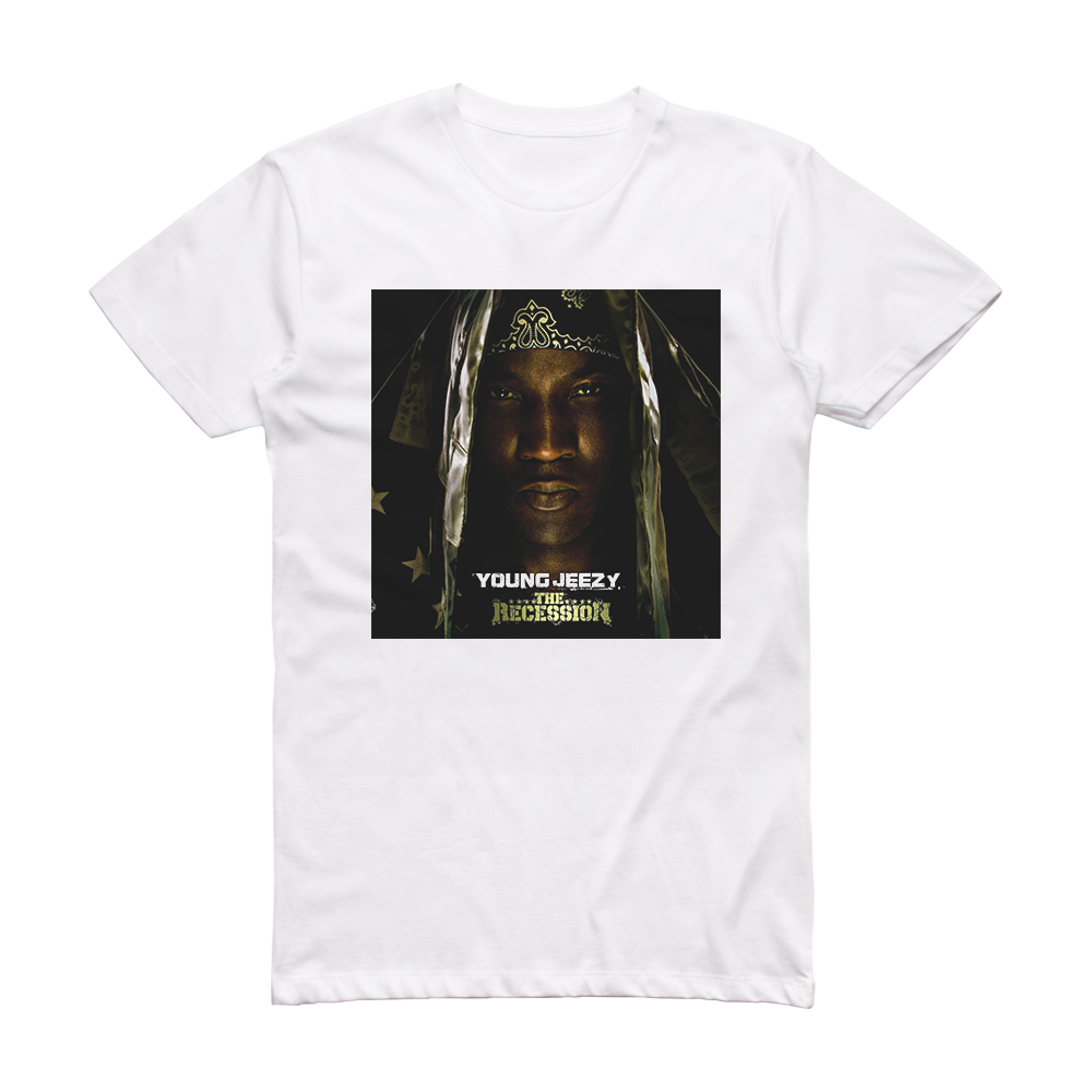 Young Jeezy The Recession Album Cover T-Shirt White – ALBUM COVER T-SHIRTS