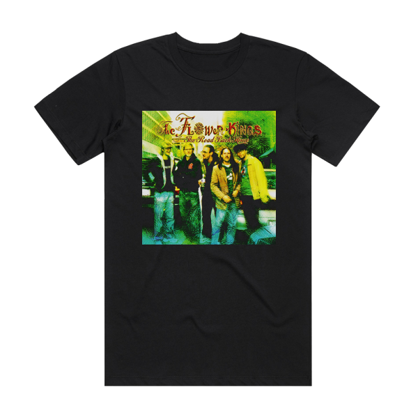 The Flower Kings The Road Back Home 1 Album Cover T-Shirt Black