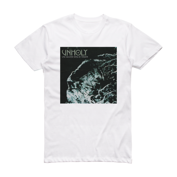 Unholy The Second Ring Of Power Album Cover T-Shirt White