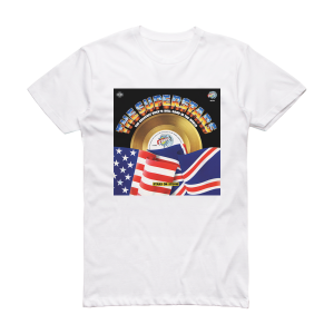Stars on 45 The Superstars The Greatest Rock N Roll Band In The World Album Cover T-Shirt White