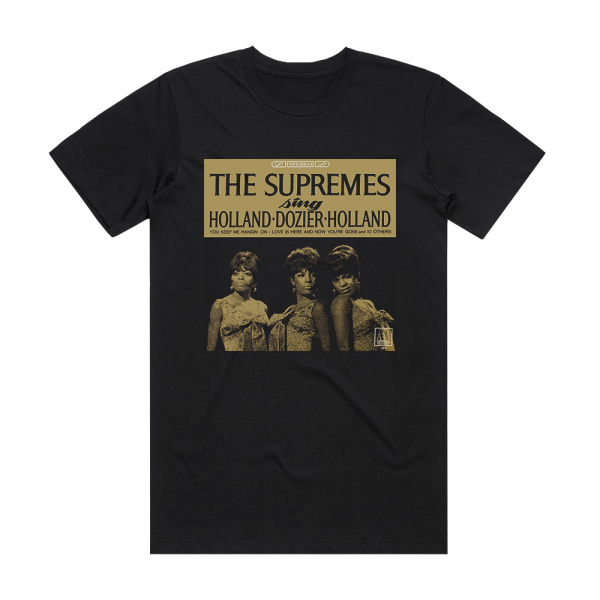 The Supremes The Supremes Sing Holland Dozier Holland Album Cover T-Shirt Black