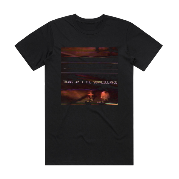 Trans Am The Surveillance Album Cover T-Shirt Black