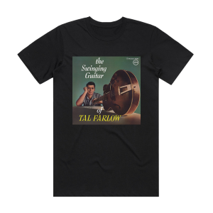 Tal Farlow The Swinging Guitar Of Tal Farlow Album Cover T-Shirt Black