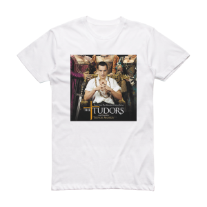 Trevor Morris The Tudors Album Cover T-Shirt White