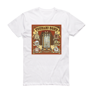 Tsunami Bomb The Ultimate Escape Album Cover T-Shirt White