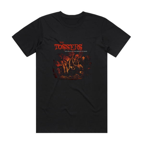 The Tossers The Valley Of The Shadow Of Death Album Cover T-Shirt Black