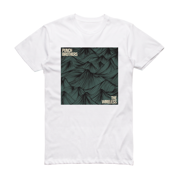 Punch Brothers The Wireless Album Cover T-Shirt White
