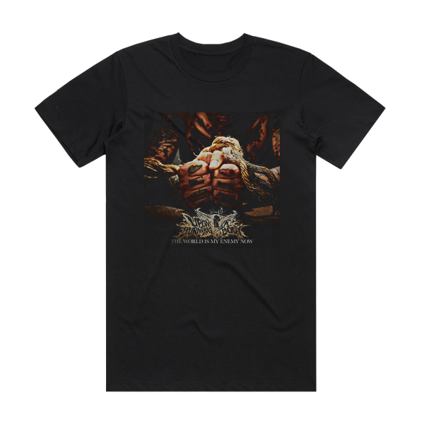 Upon a Burning Body The World Is My Enemy Now Album Cover T-Shirt Black