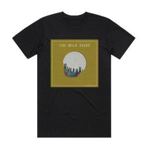 The Wild Reeds The World We Built Album Cover T-Shirt Black