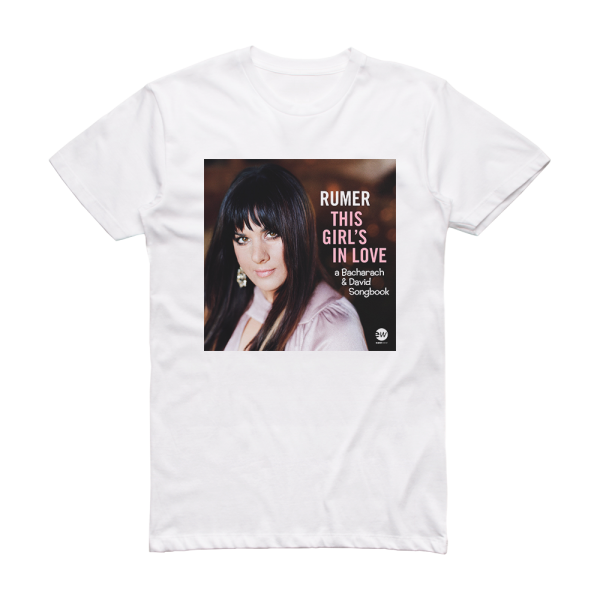 Rumer This Girls In Love A Bacharach David Songbook 1 Album Cover T-Shirt White