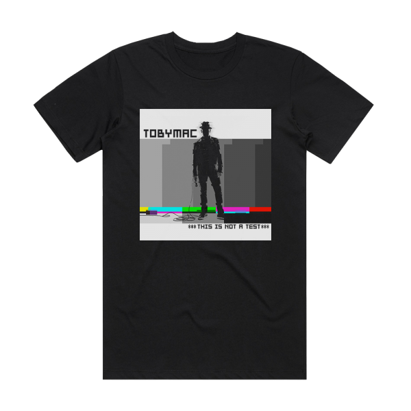 tobyMac This Is Not A Test 1 Album Cover T-Shirt Black