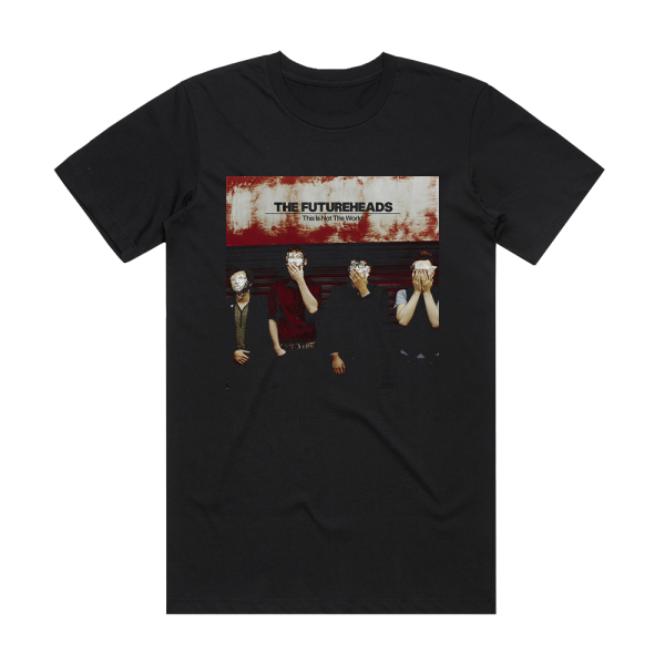 The Futureheads This Is Not The World Album Cover T-Shirt Black