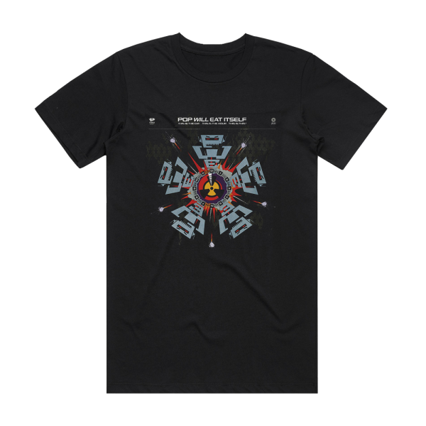 Pop Will Eat Itself This Is The Day This Is The Hour This Is This Album Cover T-Shirt Black