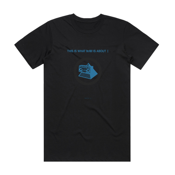 The KLF This Is What The Klf Is About I Album Cover T-Shirt Black
