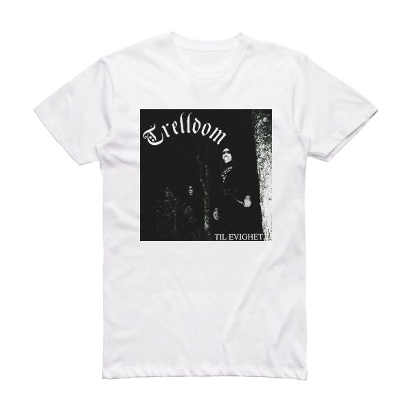Trelldom Til Evighet Album Cover T-Shirt White