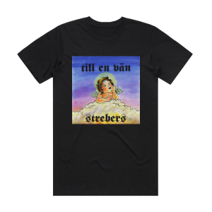 Strebers Till En Vn Album Cover T-Shirt Black