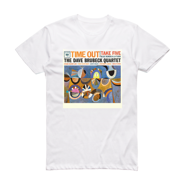 The Dave Brubeck Quartet Time Out 2 Album Cover T-Shirt White