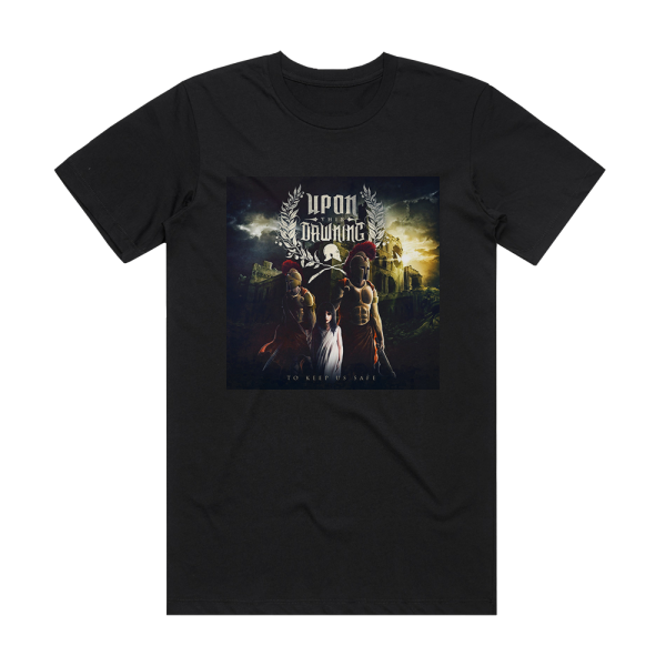 Upon This Dawning To Keep Us Safe Album Cover T-Shirt Black