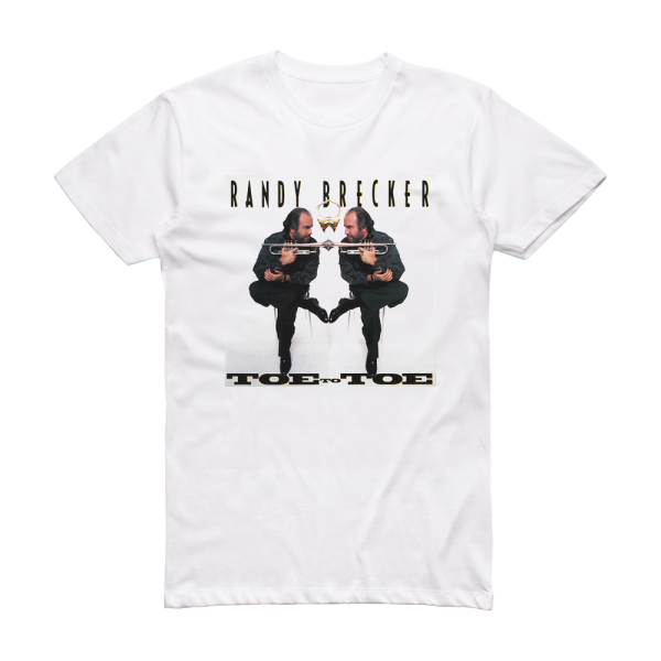 Randy Brecker Toe To Toe Album Cover T-Shirt White