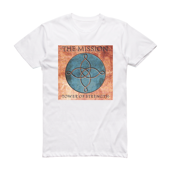 The Mission Tower Of Strength Album Cover T-Shirt White