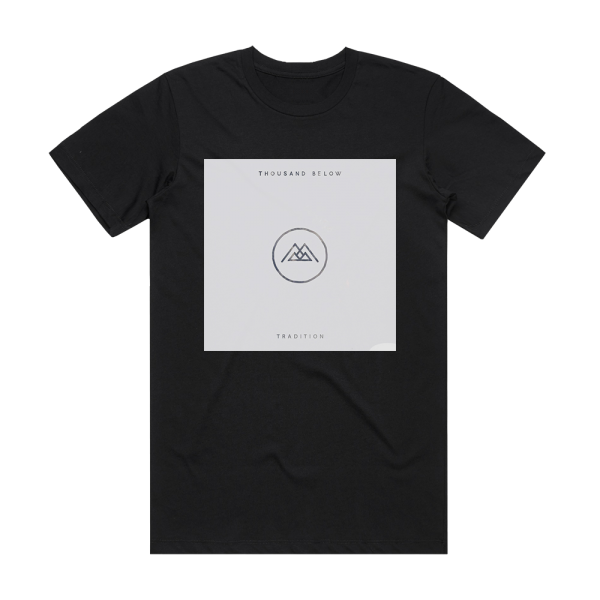 Thousand Below Tradition Album Cover T-Shirt Black