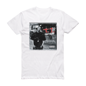 T I Trap Muzik 2 Album Cover T-Shirt White