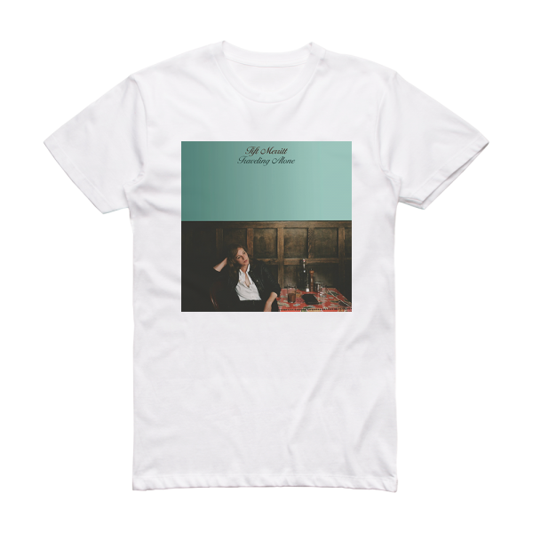 Tift Merritt Traveling Alone Album Cover T-Shirt White