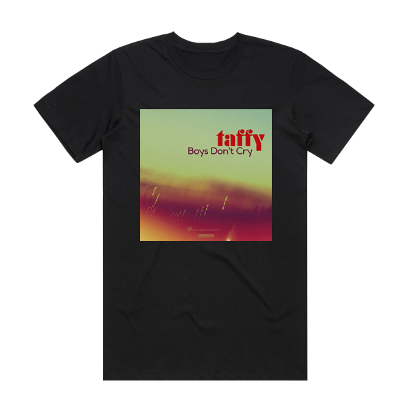 Taffy Tumbling Boys Dont Cry 2 Album Cover T-Shirt Black