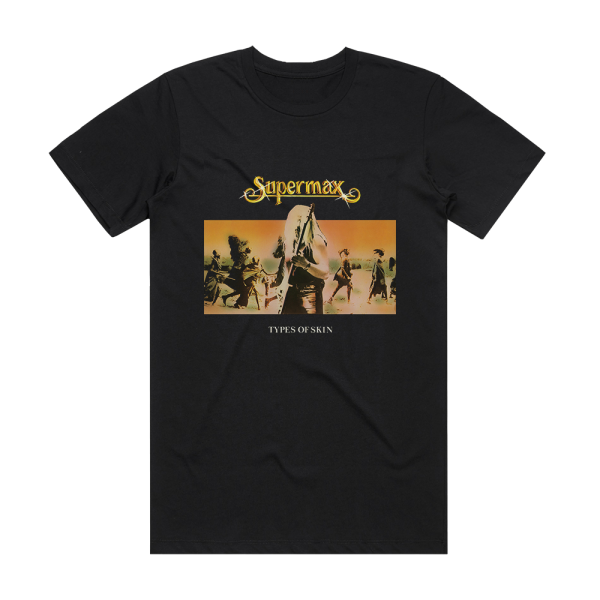 Supermax Types Of Skin Album Cover T-Shirt Black