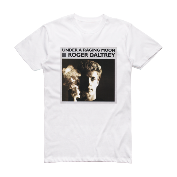 Roger Daltrey Under A Raging Moon 3 Album Cover T-Shirt White