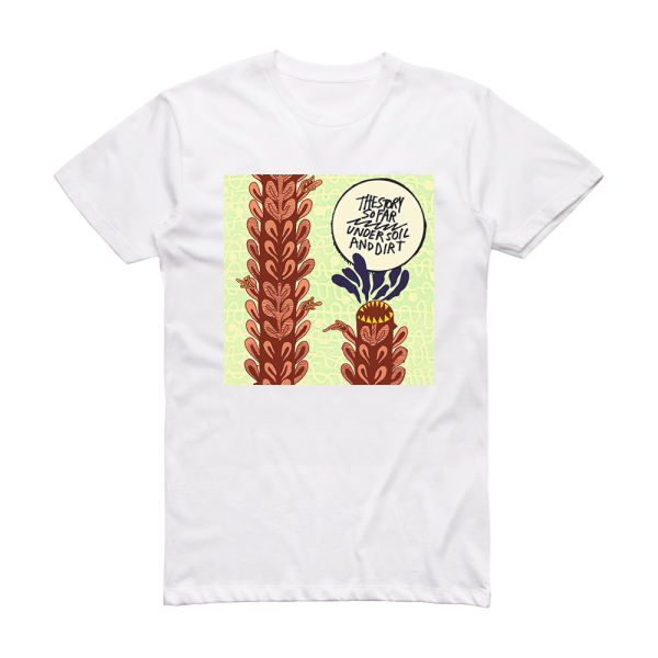 The Story So Far Under Soil And Dirt Album Cover T-Shirt White