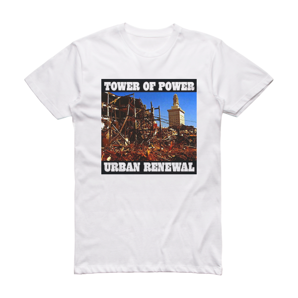 Tower of Power Urban Renewal Album Cover T-Shirt White