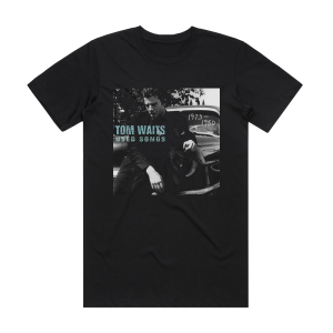 Tom Waits Used Songs 1973 1980 Album Cover T-Shirt Black