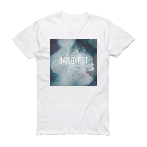 Raised Fist Veil Of Ignorance Album Cover T-Shirt White