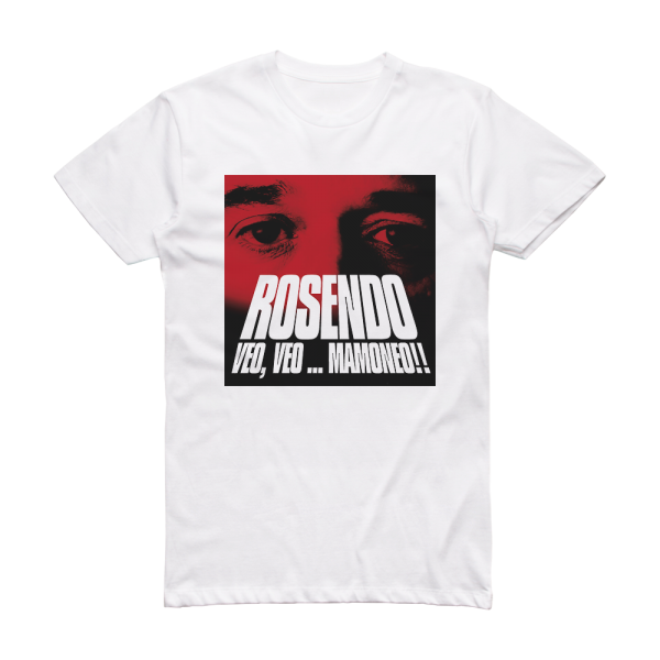 Rosendo Veo Veo Mamoneo Album Cover T-Shirt White