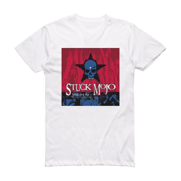 Stuck Mojo Violate This Album Cover T-Shirt White